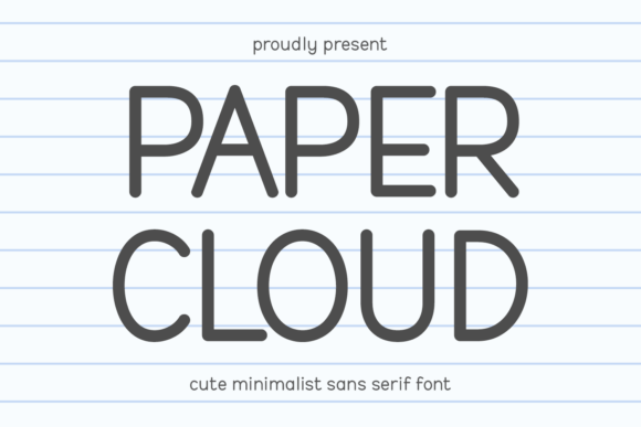 Achieve Perfect Cute Minimalism with the Paper Cloud Font