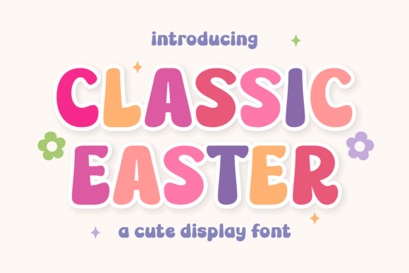 Classic Easter: A Font That Captures Spring's Joyful Energy