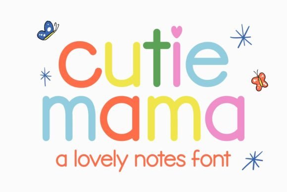 Cutie Mama: The Sweet Handwritten Font for Heartfelt Design
