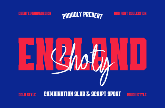 England Shoty: The Athletic Font Pairing for Bold Brands