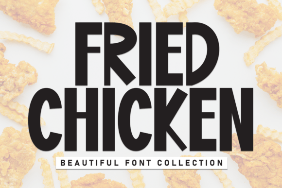 Fried Chicken: A Playful Font for Joyful Branding