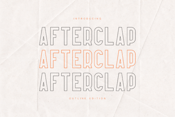 Mastering Bold Typography with Afterclap Outline Edition
