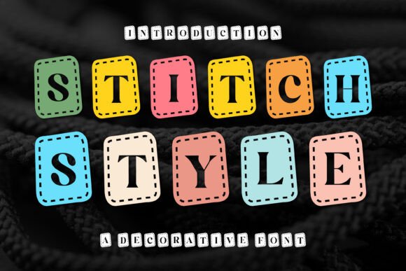 Stitch Style: A Font That Brings Handmade Charm to Modern Design
