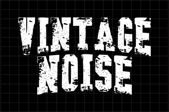 Vintage Noise: The Gritty Typeface for Bold, Authentic Design